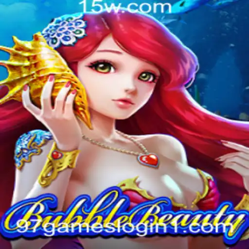 Explorando o Mundo de BubbleBeauty e o Acesso com 97 Games Login
