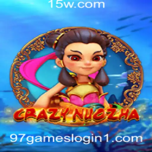 Explorando o Fascinante Mundo de CrazyNuoZha e a Experiência de Login 97 Games